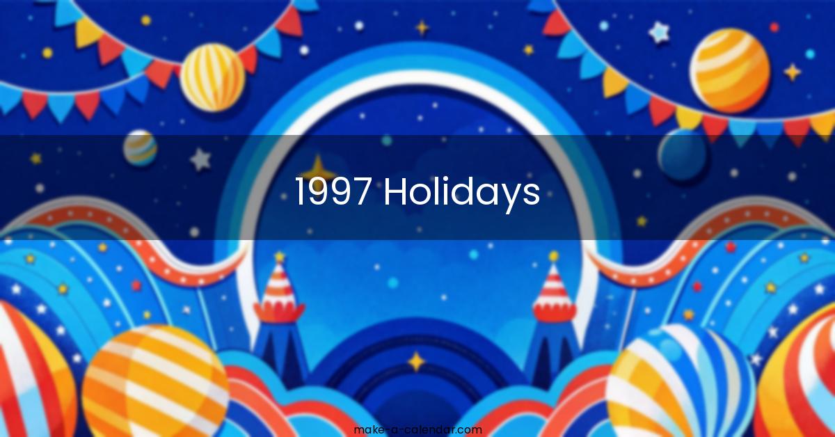 1997 U.S. Holidays