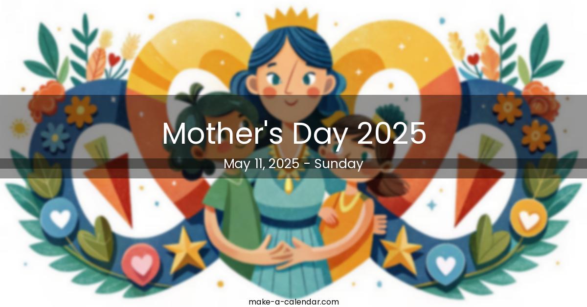 Mother'S Day 2025 Uk Date And Time - Tisha Bernadene