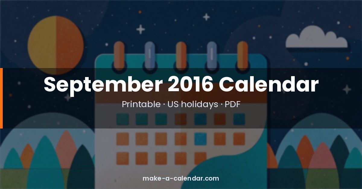 September 2016 Calendar — Printable PDF with Holidays